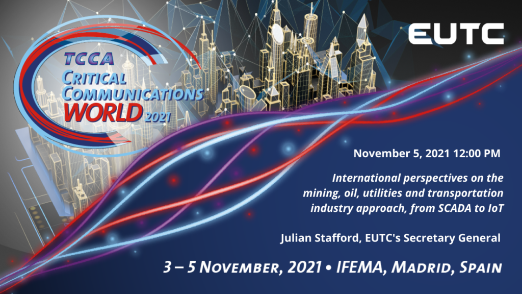 TCCA Critical Communications World 2021 EUTC